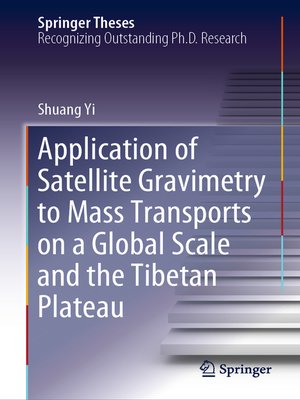 cover image of Application of Satellite Gravimetry to Mass Transports on a Global Scale and the Tibetan Plateau